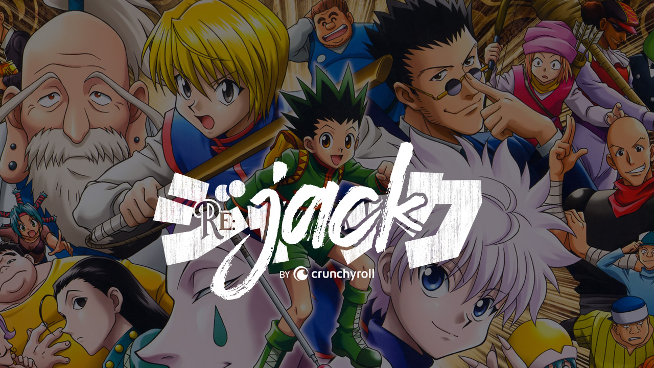 Re:JACK by Crunchyroll #01: Hunter x Hunter (Exame Hunter